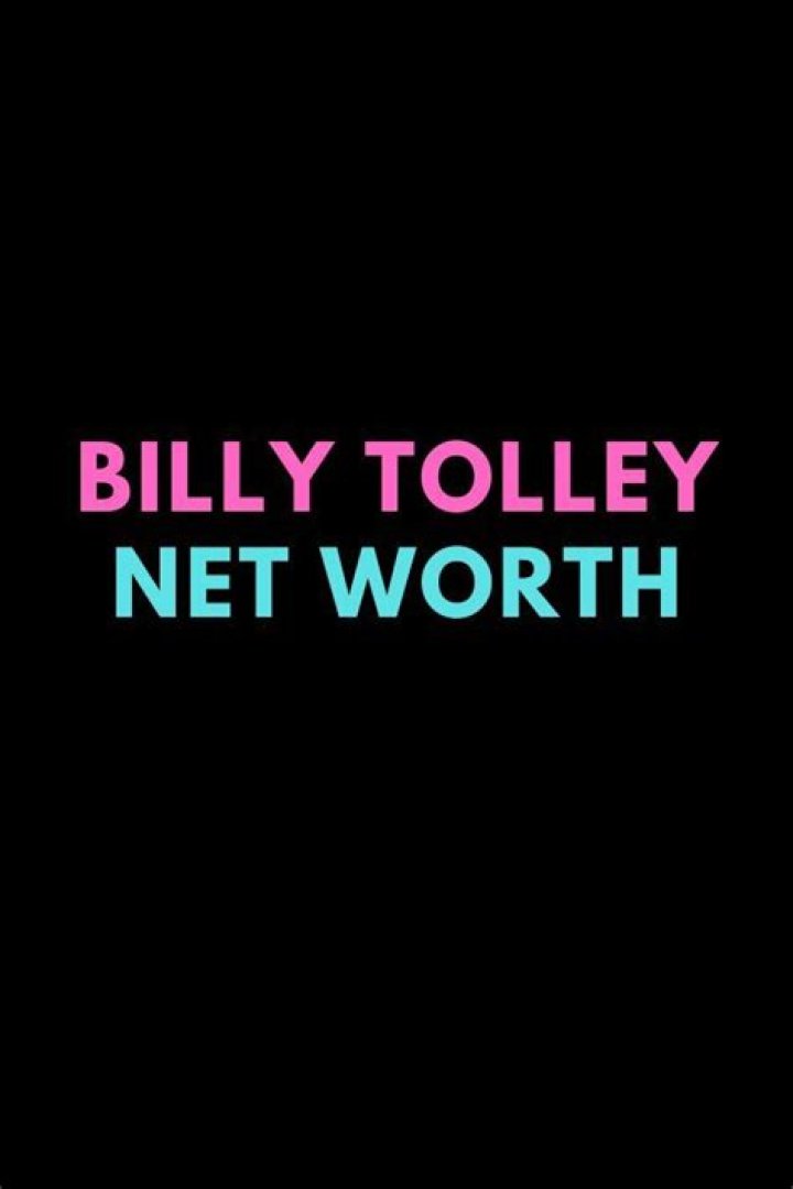 Billy Tolley Net Worth, Age, Height, Bio, Birthday, Wiki!