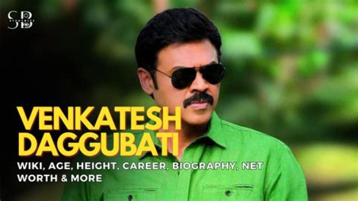 Daggubati Venkatesh - Net Worth, Age, Height, Birthday, Bio, Wiki!