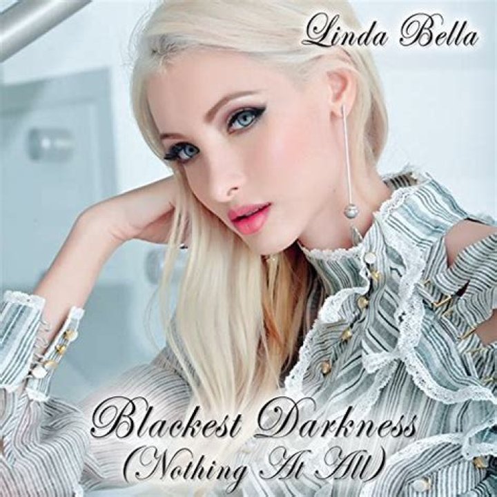 EXCLUSIVE: Premiere Of Linda Bella's Debut Single 'Blackest Darkness (Nothing At All)'