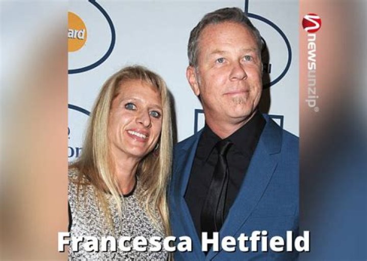 Francesca Hetfield- Age, Husband, Net Worth, Height, Ethnicity