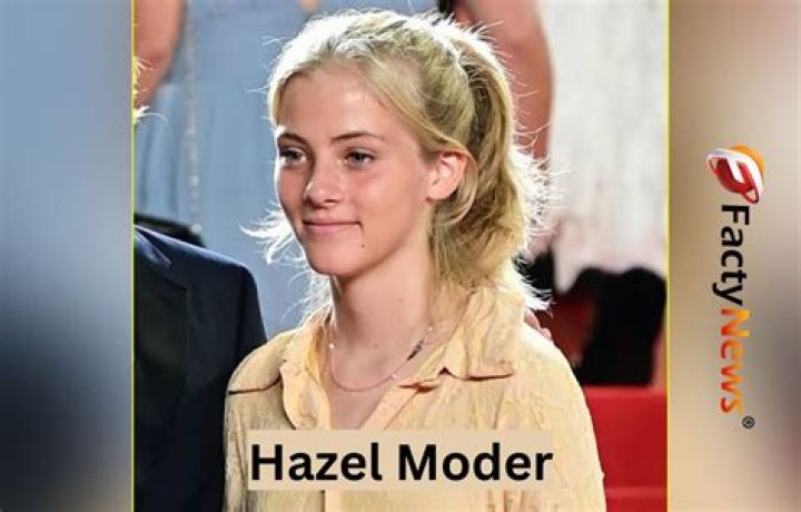 Hazel Moder- Wiki, Bio, Age, Height, Boyfriend, Career, Net Worth