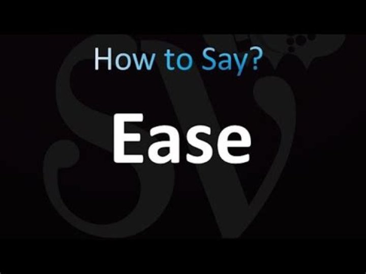 How to pronounce ease