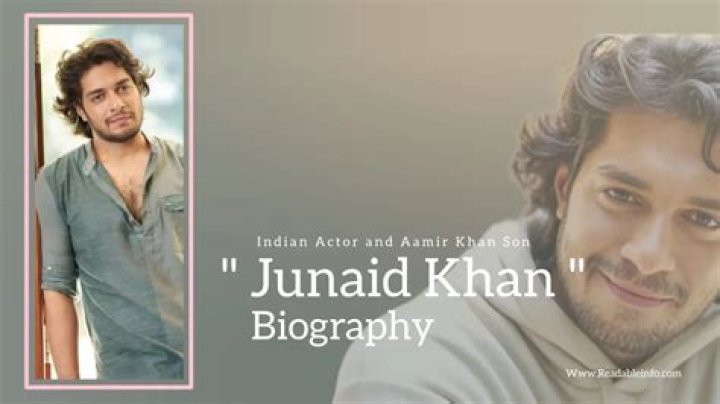 Junaid Khan Net Worth, Age, Height, Bio, Birthday, Wiki!
