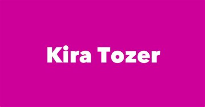 Kira Tozer - Net Worth, Age, Height, Birthday, Bio, Wiki!