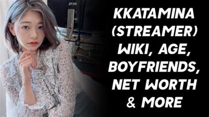 Kkatamina- Net Worth, Bio, Age, Dating, Height, Career