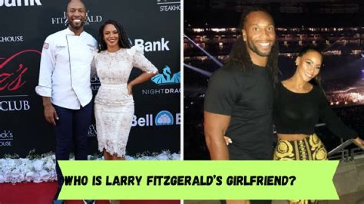 Larry Fitzgerald’s Girlfriend: Who is Larry Fitzgerald Dating?