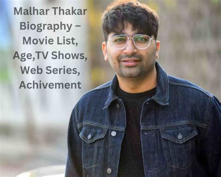 Malhar Thakar Net Worth, Age, Height, Bio, Birthday, Wiki!