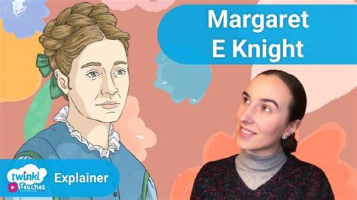 Margaret E. Knight’s biography, net worth, fact, career, awards and life story