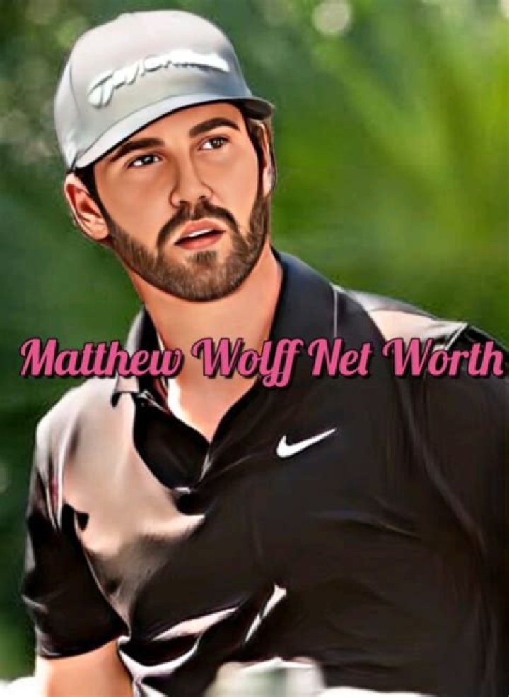 Matthew Wolff Net Worth, Bio, Wiki, Age, Parents, Height, Girlfriend, Salary