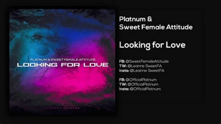 Platnum & Sweet Female Attitute Releases Music Video To "Looking For Love"