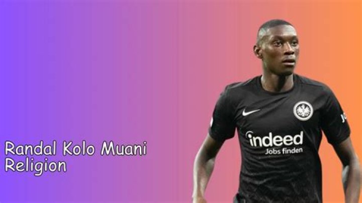 Randal Kolo Muani Religion: Is He Muslim Or Christian? Family And Origin