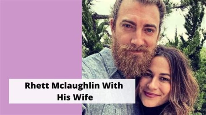 Rhett McLaughlin’s Wife: Who is Rhett McLaughlin Dating?