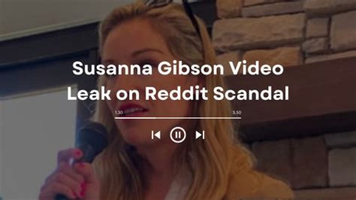 Susanna Gibson Leaked Video And Tape Reddit And Instagram: Scandal And Controversy