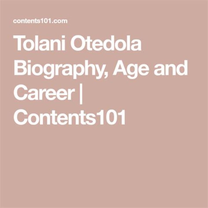 Tolani Otedola Biography, Age and Career