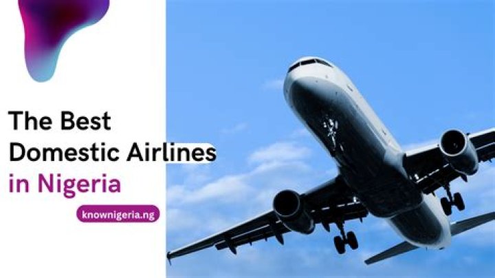 Top 15 Airlines in Nigeria & Their Details