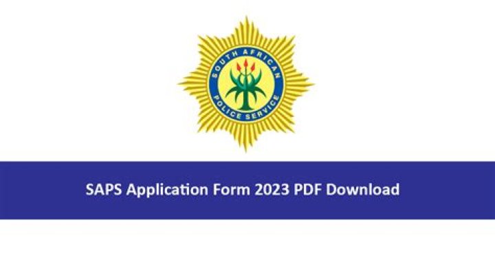 What You Need To Download and Complete The SAPS Application Form