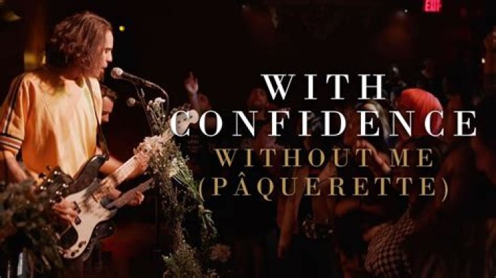 With Confidence Drop New Version of "Without Me (Pâquerette)" as a Single!